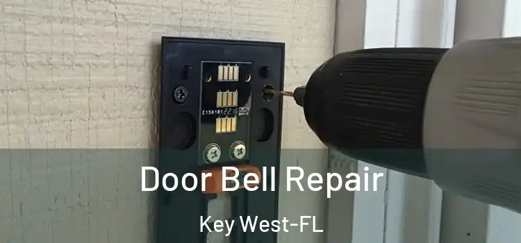 Door Bell Repair Key West-FL
