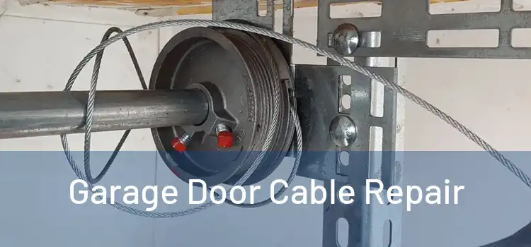  Garage Door Cable Repair 
