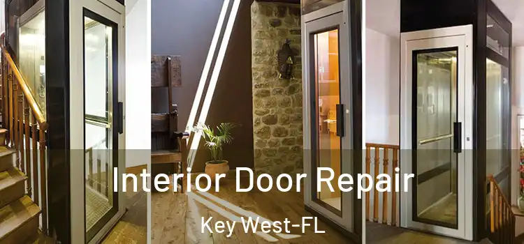  Interior Door Repair Key West-FL